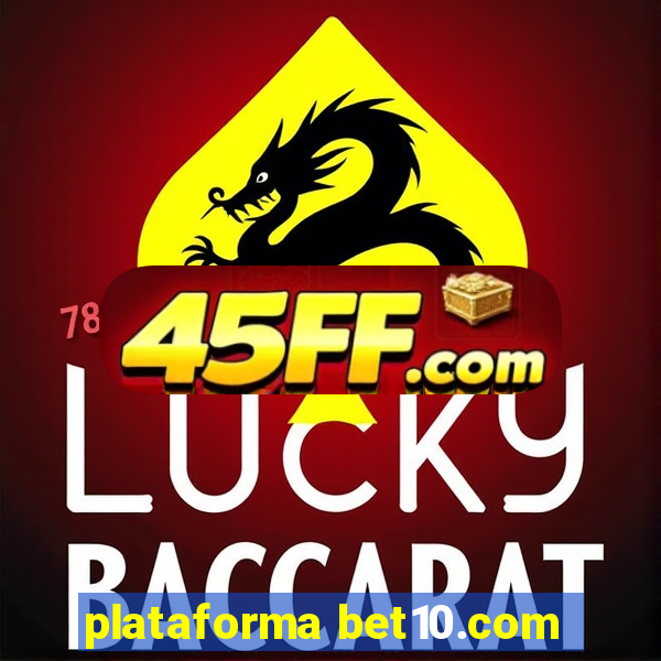 plataforma bet10.com